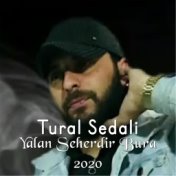 Yalan Seherdir Bura 2020