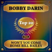 Won't You Come Home Bill Bailey (Billboard Hot 100 - No 20)