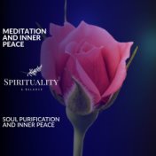 Meditation And Inner Peace - Soul Purification And Inner Peace