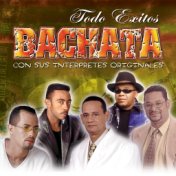 Todo Exitos Bachata Con Sus Interpretes Originales