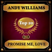 Promise Me, Love (Billboard Hot 100 - No 17)