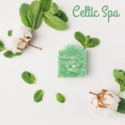 Celtic Spa - Hypnotizing Nature Melodies Perfect for Spa Beauty Treatments, Irish Traditional Music, Green Nature, Comfort Zone,...