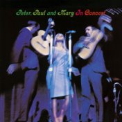Peter, Paul and Mary: In Concert
