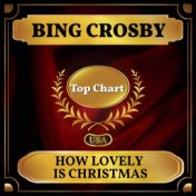 How Lovely Is Christmas (UK Chart Top 40 - No. 97)