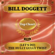 (Let's Do) The Hully Gully Twist (Billboard Hot 100 - No 66)