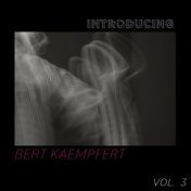 Introducing Bert Kaempfert (Vol. 3)