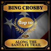 Along the Santa Fe Trail (Billboard Hot 100 - No 4)