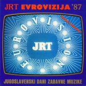 Jrt Evrovizija '87 (Izbor Pjesama)