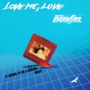 Love Me, Love (Maxi Single - Remastered)