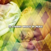 32 Storms Breeze Of Peace