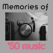 Memories of '50 Music