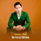 Xin Trả Lại Thời Gian