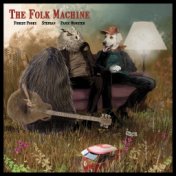 The Folk Machine, Vol. 3