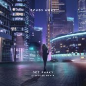 Get Shaky (DISCOTEK Remix)