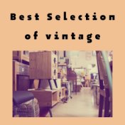 Best Selection of Vintage
