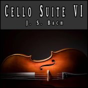 Cello Suite VI (Electronic Version)