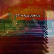 15 the Jazz Lounge