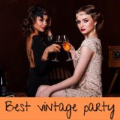 Best Vintage Party