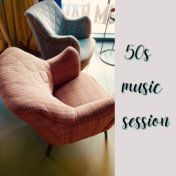 50S Music Session