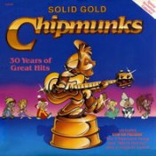 Solid Gold Chipmunks: 30Th Anniversary Collection