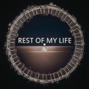 Rest of My Life