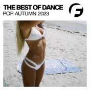 The Best Of Dance Pop Autumn 2023