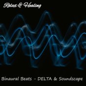 Binaural Beats - Delta & Soundscape