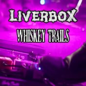 Whiskey Trails
