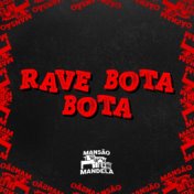 Rave Bota Bota