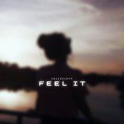 Feel It