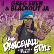 Inna Dancehall style (King Toppa Remix)