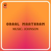 Oraal Maathram (Original Motion Picture Soundtrack)