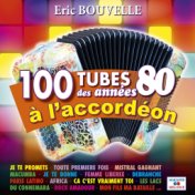 100 tubes des années 80 à l'accordéon