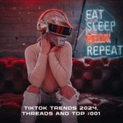 TikTok Trends 2024. Threads and Top #001
