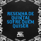 Resenha de Quintal - Sófre Quem Quiser