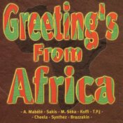 Greeting's from Africa
