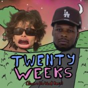 Twenty Weeks (Remix)