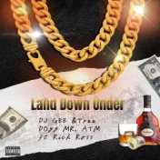Land Down Under (feat. Rick Ross)