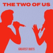 The Two of Us: Greatest Duets
