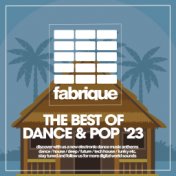 The Best Of Dance & Pop Summer 2023