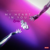 My Heart in You (Remix)