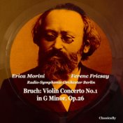 Bruch: Violin Concerto No.1, G Minor, Op.26