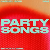 Party Songs (Thyponyx Remix)