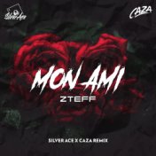 Mon Ami (Silver Ace & Caza Remix)