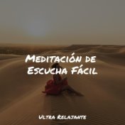 Meditación de Escucha Fácil