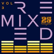 Bar 25 Music: Remixed Vol.3