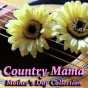 Country Mama Mother's Day Collection