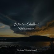 Winter Chillout Relaxation