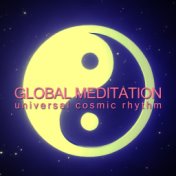 Global Meditation (Universal Cosmic Rhythm)