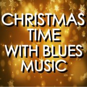 Christmas Time With Blues Music